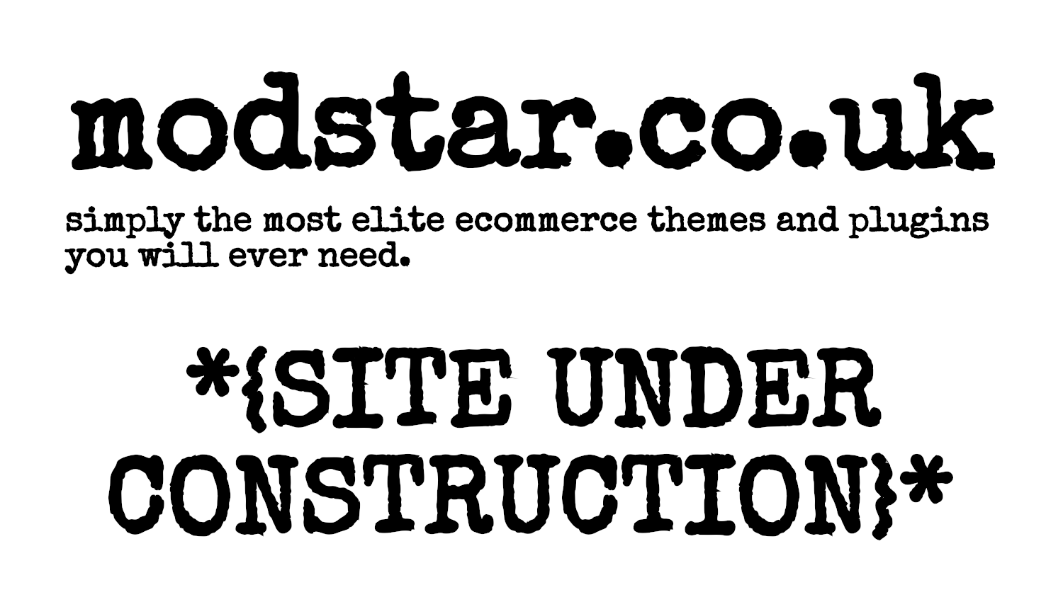 MODSTAR.CO.UK UNDER CONSTRUCTION SIGN